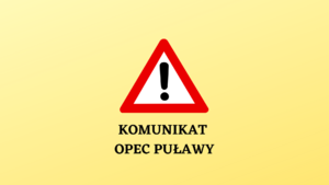 Komunikat OPEC Puławy