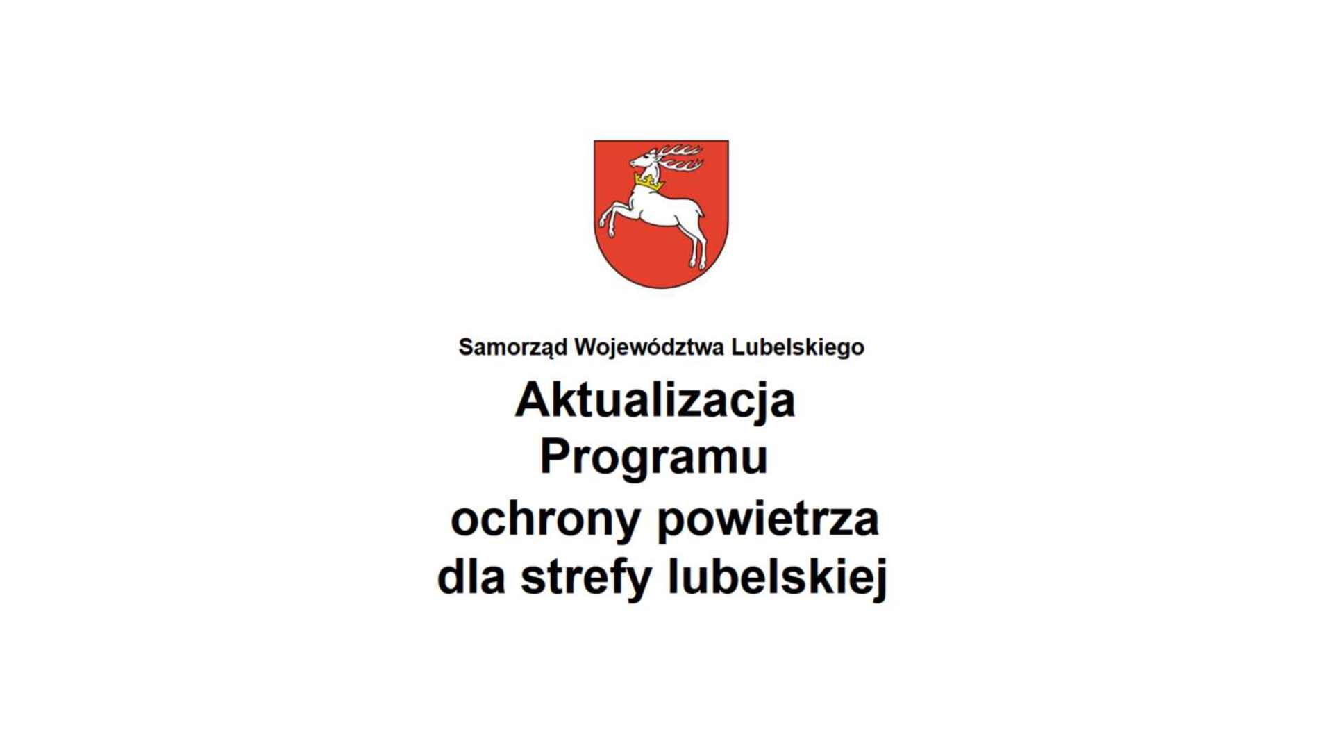 Aktualizacja Programu ochrony powietrza dla strefy lubelskiej